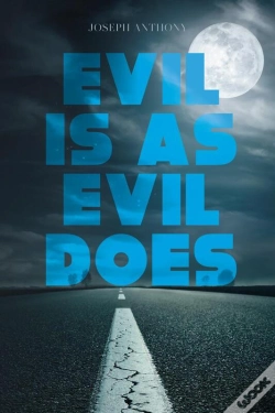Capa do artigo Evil Is As Evil Does