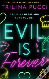 Evil Is Forever