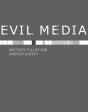Evil Media - Preview