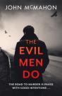 Evil Men Do - Preview