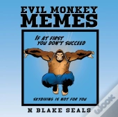 Evil Monkey Memes