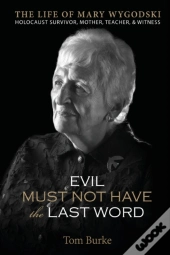 Evil Must Not Have The Last Word