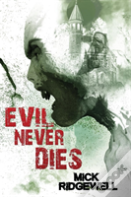 Evil Never Dies