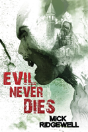 Evil Never Dies - Preview