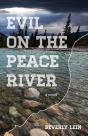Evil On The Peace River - Preview