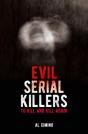 Evil Serial Killers - Preview
