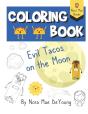 Evil Tacos On The Moon Coloring Book - Preview