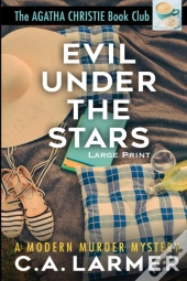 Evil Under The Stars: Large Print Editio