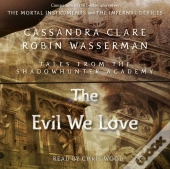 Evil We Love
