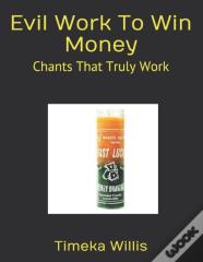 Evil Work To Win Money