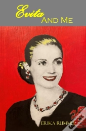Evita And Me
