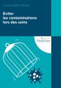 Eviter Les Contaminations Lors Des Soins - Preview