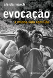 Capa do artigo Evocação - A minha vida com Che