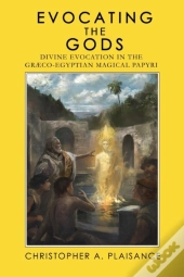 Evocating The Gods: Divine Evocation In