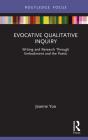 Evocative Qualitative Inquiry - Preview