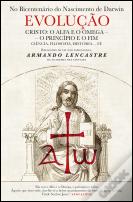 Evolução - Cristo: O Alfa e o Ómega - O Princípio e o Fim