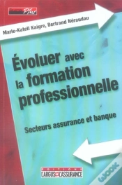Capa do artigo Evoluer Avec La Formation Professionnelle ; Secteurs Assurance Et Banque