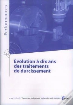 Capa do artigo Évolution À Dix Ans Des Traitements De Durcissement