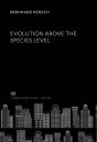 Evolution Above The Species Level - Preview