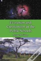 Evolution And Creationism In The Public Schools