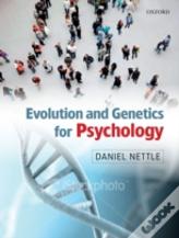 Evolution And Genetics For Psychology