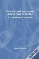 Evolution And The Human-Animal Drive To Conflict