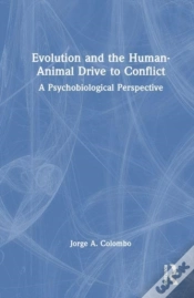 Capa do artigo Evolution And The Human-Animal Drive To Conflict