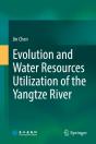Evolution And Water Resources Utilization Of The Yangtze River - Preview