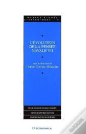 Evolution De La Pensee Navale Vii (L')