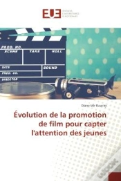 Capa do artigo Evolution De La Promotion De Film Pour Capter L
