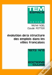 Évolution De La Structure Des Emplois Dans Les Villes Françaises