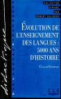 Evolution De L'Enseignement Des Langues - 5000 Ans D'Histoire - Preview