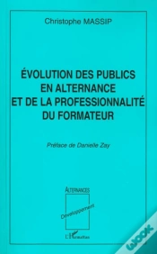 Capa do artigo Evolution Des Publics En Alternance Et De La Professionnalite Du Formateur