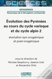 Capa do artigo Évolution Des Pyrénées Au Cours Du Cycle Varisque Et Du Cycle Alpin 2 : Évolution Syn-Orogénique Et Post-Orogénique