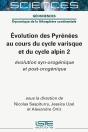 Évolution Des Pyrénées Au Cours Du Cycle Varisque Et Du Cycle Alpin 2 : Évolution Syn-Orogénique Et Post-Orogénique - Preview