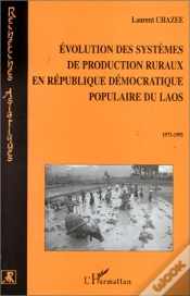 Capa do artigo Évolution Des Systèmes De Production Ruraux En République Démocratique Populaire Du Laos ; 1975-1995