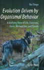 Evolution Driven By Organismal Behavior - Preview