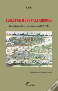 Capa do artigo Évolution D'Une Ville Chinoise ; La Mutation De Wuhan À L'Époque Moderne (1861-1949)