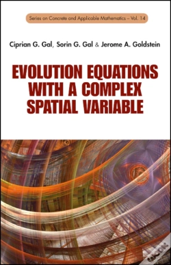 Capa do artigo Evolution Equations With A Complex Spatial Variable