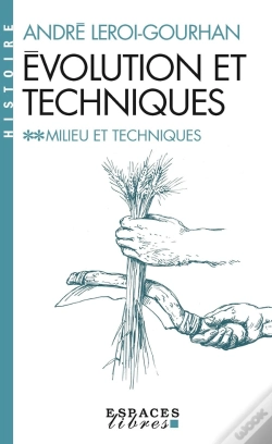 Capa do artigo Évolution Et Techniques Tome 2 : Milieu Et Techniques
