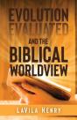 Evolution Evaluated And The Biblical Wor - Preview