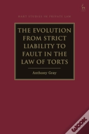 Capa do artigo Evolution From Strict Liability To Fault In The Law Of Torts