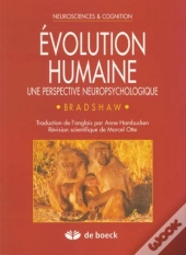 Evolution Humaine ; Une Perspective Neuropsychologique