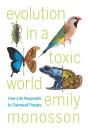 Evolution In A Toxic World - Preview