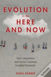 Evolution In The Here And Now