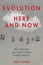 Evolution In The Here And Now - Preview