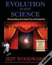 Evolution Is Not Science