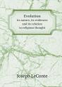 Evolution Its Nature, Its Evidences And Its Relation To Religious Thought - Preview