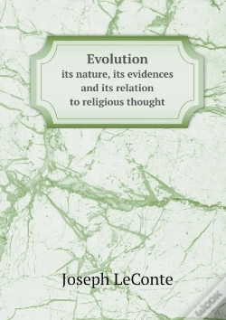 Capa do artigo Evolution Its Nature, Its Evidences And Its Relation To Religious Thought