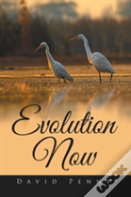 Evolution Now